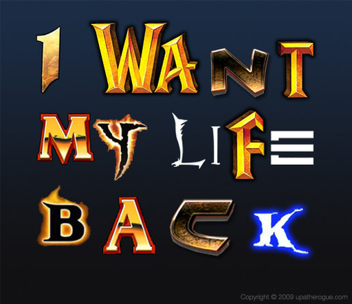 I want my life back